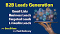 do b2b lead generation, business leads, linkedin leads and email list building