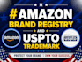 do amazon brand registry and uspto trademark filling