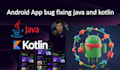 fix bugs in your android app