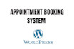 develop wordpress booking website or appointment system