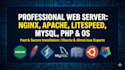 install and optimize nginx, apache, litespeed, mysql, PHP
