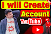 create, setup, design,  optimize and verified youtube channel