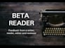 beta read your novel and provide feedback