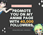 do shoutout promotion on my 50k anime instagram page