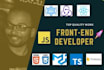 be your front end developer with react js next js