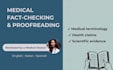 fact check, proofread, edit your medical or health content