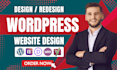 design, redesign or build a high converting wordpress website for your business