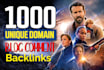 do 1000 unique domain dofollow backlinks blog comments