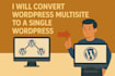 convert wordpress multisite to a single wordpress