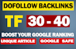 boost ranking with high tf 30 to 45 dofollow SEO backlinks link building