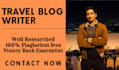 be your reliable longterm article writer for travel blog