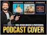 design a professional podcast cover art