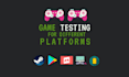 test and review your steam game, mobile, or pc game