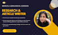 do medical research and biological science article writing