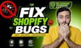 fix shopify liquid HTML CSS bugs in shopify store website