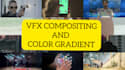 do vfx compositing and professional color gradient