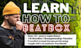 teach you how to beatbox as a professional
