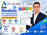 set up and manage google ads for dentists for more patients