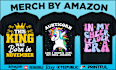 make trendy t shirt design for merch by amazon