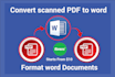 convert scanned PDF to word and format microsoft word document