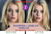 fix blurry pictures , sharpen unblur deblur,  improve quality
