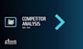 deliver a competitor analysis report for SEO and ads