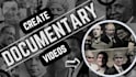 create a professional documentary video
