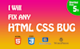 do any html css bug fixing or add a new feature