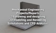 provide you mechanical engineering and 3d designing services
