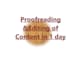 proofread and edit the content in 1 day