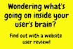 review your website from a users perspective