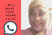 be your virtual assistant making professional phone calls