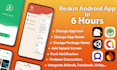 reskin and modify your android app in 6 hours