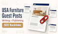 write and publish USA furniture blog guest post with SEO backlink services