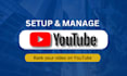 set up,manage and optimize your youtube channel