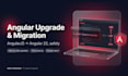 upgrade your angular app or migrate angularjs to angular 22