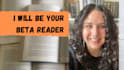 beta read your work thoroughly and promptly