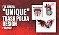 make an amazing trash polka tattoo design for you