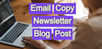 write a creative email copy and high quality web content