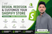 design, redesign, edit and customize your shopify store professionally
