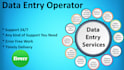 work as your data entry operator or virtual assistant VA