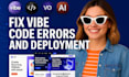 fix and deploy ai generated websites or mobile apps cursor lovable