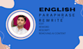 review, reword, rephrase and rewrite your content