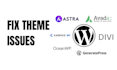 fix any wordpress theme, PHP, js and CSS issues