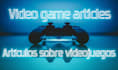 write a professional video game article in spanish for you