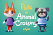 draw your pet in animal crossing style