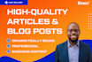 write high quality articles and blog posts