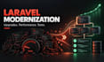 audit modernize and fix your laravel application