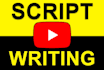 write an engaging script for your youtube video