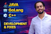develop,fix anything in java, cpp